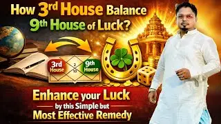 How 3rd House balance 9th House of Luck | Enhance your Luck by this Simple but Most Effective Remedy