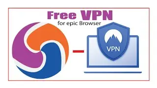 How to VPN use from browser 2020 |  Free VPN for Epic browser | SkipTECH Pro