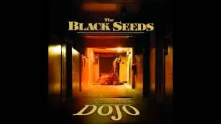 The Black Seeds - One By One