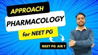 STRATEGY | PHARMACOLOGY FOR NEET PG