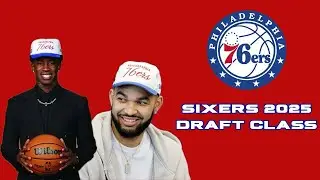 Sixers 2025 Draft Class (Quick Review)