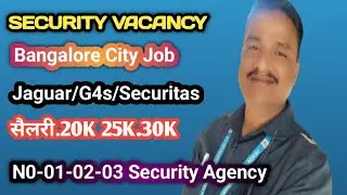 Highest Salary Security agency In Bangalore.Highest Payment Company In Bangalore