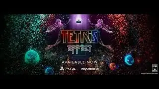 TETRIS EFFECT Launch Trailer