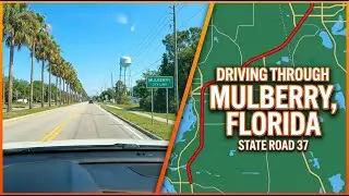 Driving through Mulberry, Florida on State Road 37