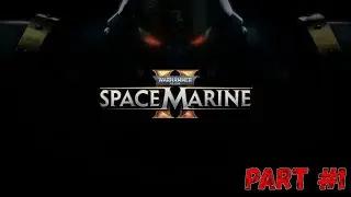 Space Marine 2 / СЛОЖНОСТЬ / АНГЕЛ СМЕРТИ /. Миссия #1 : Дождь ужаса.