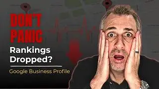 Google Maps Rankings Drop? Here's What To Do About It!