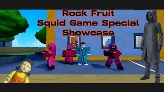 Squid Game Special Showcase | Rock Fruit