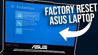 Factory Reset Asus Laptop - How to Factory reset Asus laptop
