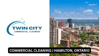 How Commercial Cleaning Works in Hamilton, Ontario | Offices, Industrial & Facilities