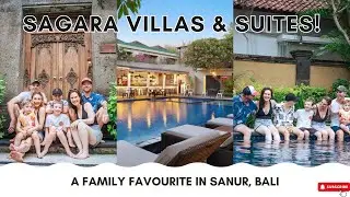 Sagara Villas & Suites! A Family Favourite in Sanur Bali!