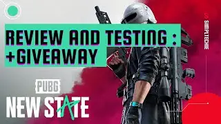 PUBG New State : Testing & Review + Giveaway