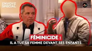 Féminicide : il a tué sa femme devant ses enfants (reportage intégral)