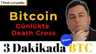 BTC'de Bug&uuml;n Neler Olacak❓ G&uuml;nl&uuml;kte Death Cross Kesişimi❗️ 3 Dakikada BTC 7 Ocak 2026