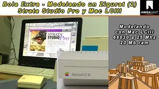 Bola Extra - Modelando un Zigurat (parte 2) con Mac LCIII a 25 Mhz y Strata Studio Pro 1.5 .