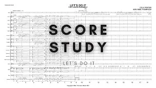 Cole Porter arr. Mike Thompson &ndash; LET'S DO IT &ndash; Big Band Score Study