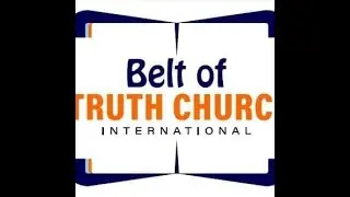 BELT OF TRUTH CHURCH INTERNATIONAL KENOL SANTUARY