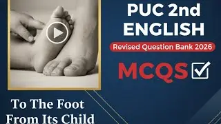 To the Foot from Its Child 2026 Revised Question Bank MCQs 