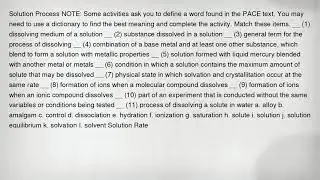 Solution Process NOTE: Some activities ask you to define a word found in the PACE text. You may need