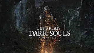 First Time Playing Dark Souls! (Stream 3)