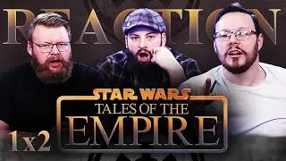 Tales of the Empire 1x2 REACTION!! 
