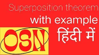 What is Superposition theorem with solved example in hindi ll