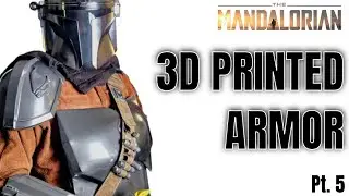 Мандалорская броня, напечатанная на 3D-принтере только с БЕСПЛАТНЫМИ файлами STL. Часть 5 — Экипи...