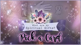 Spiritual Gifts PICK A CARD | Timeless Reading
