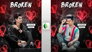 Snapseed Heart Broken Photo Editing 2021 || Snapseed New Tricks Photo Editing Background Change