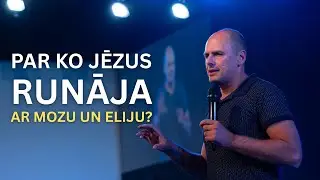 PAR KO JĒZUS RUNĀJA AR MOZU UN ELIJU? | Mārcis Jencītis | 29.06.2025.