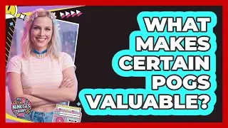 What Makes Certain Pogs Valuable? - I'm a 90s Baby