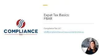 Expat Tax Basics: FBAR | Report of Foreign Bank and Financial Accounts