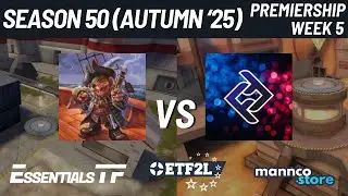 ETF2L 6v6 Season 50 (Autumn 2025) Premiership Week 5: The Bloodsail Buccaneers vs. /for fence