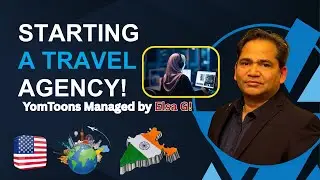 Starting a Travel Agency &ndash; YomToons is Managed by Elsa G