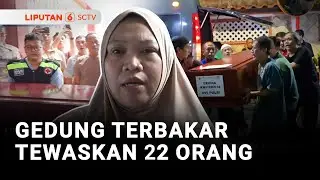 RS Polri Berhasil Identifikasi 22 Jenazah Korban Kebakaran Terra Drone | Liputan 6