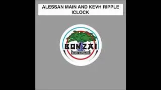 Alessan Main & Kevh Ripple - Iclock ( Original Mix )