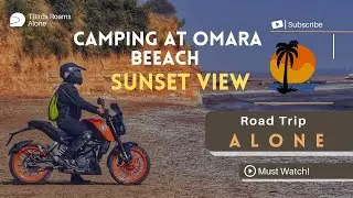 Camping at Ormara Beach | Sunset View | Vlog#04