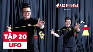 Lớp Học Yoyo | Tập 20 - UFO | Saigon Yoyo Workshop