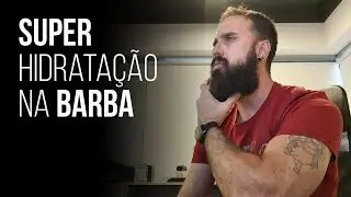 SALVANDO a BARBA com uma SUPER hidratação