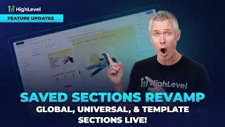 Saved Sections Revamp - Global, Universal, & Template Sections Live!