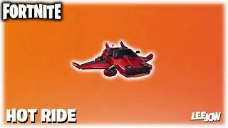 Fortnite - Hot Ride (Glider) [Extended] [Music] [OST]