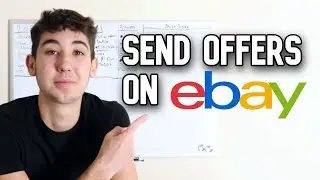 How To Send Offers To Buyers On eBay As A Seller