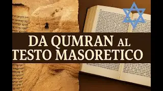 DA QUMRAN AL TESTO MASORETICO - WORKSHOP - 16 SETTEMBRE