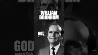 William Branham Quotes - We're bringing Influence Everyday #godquotes #christianmotivation #quotes