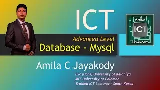 Mysql | ALICT Tutorial | Amila C Jayakody | Database | Mysql Tutorial In sinhala