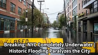 Breaking: Flooding in NYC | Subway, Streets, and Homes Submerged