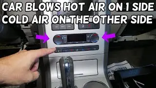 CAR BLOWS HOT ON DRIVER SIDE COLD ON PASSENGER SIDE LINCOLN MKX FORD EDGE