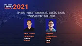 [DSC Croatia 2021] AI4Good - using Technology for mankind benefit - Gino Simic, Gojko Galonja
