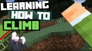 🧗 Climbing to the Top in Minecraft Virtual Reality