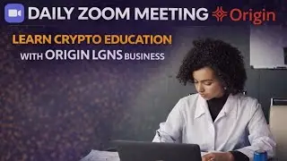 Crypto Portfolio Management with Origin Lgns I Live Zoom Meeting Crypto Education I ORIGIN LGNS