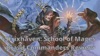 Strixhaven: School of Mages - Commander Review | MTG Arena Brawl